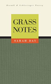 Grass Notes by Sarah Day